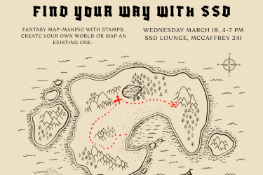 Please join SSD for an evening of fantasy map making with stamps. create your own world or map an existing one. The event will be taking place from 4-7pm in the McCaffrey Center, room 241.   This is a free event open to all. 